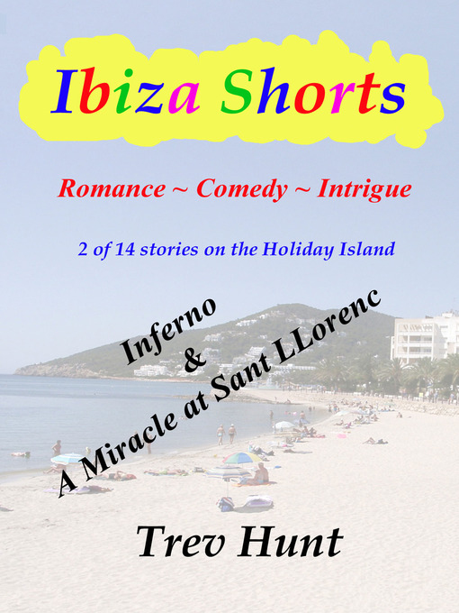 Title details for Inferno & a Miracle at Sant' Llorenc by Trev Hunt - Available